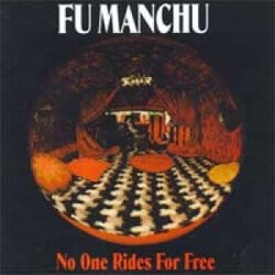 Fu Manchu No One Rides For Free
