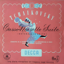 Pyotr Ilyich Tchaikovsky / Orchestre De La Société Des Concerts Du Conservatoire / Anatole Fistoulari Casse-Noisette Suite (Nutcracker Suite)