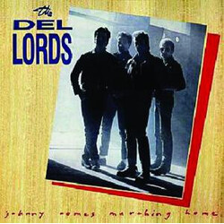 The Del Lords Johnny Comes Marching Home