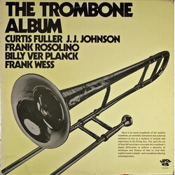 Curtis Fuller / J.J. Johnson / Frank Rosolino / J. Billy VerPlanck / Frank Wess The Trombone Album