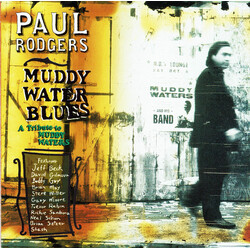 Paul Rodgers Muddy Water Blues (A Tribute To Muddy Waters)