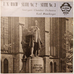 Stuttgarter Kammerorchester / Karl Münchinger / Johann Sebastian Bach Suite No. 2 / Suite No. 3