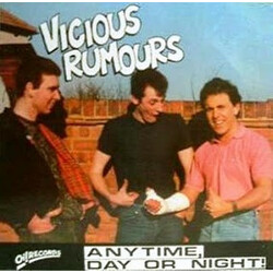 Vicious Rumours Anytime, Day Or Night!