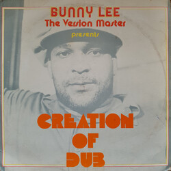 Bunny Lee Creation Of Dub