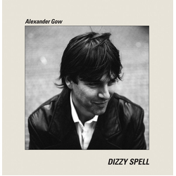 Alexander Gow Dizzy Spell