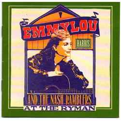 Emmylou Harris / The Nash Ramblers At The Ryman