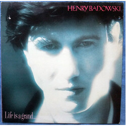 Henry Badowski Life Is A Grand...
