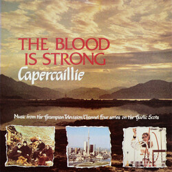 Capercaillie The Blood Is Strong