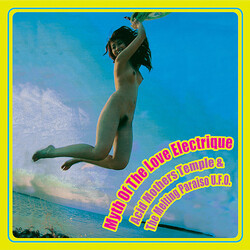 Acid Mothers Temple & The Melting Paraiso UFO Myth Of The Love Electrique Vinyl 2 LP