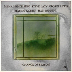 Misha Mengelberg / Steve Lacy / George Lewis / Arjen Gorter / Han Bennink Change Of Season (Music Of Herbie Nichols)