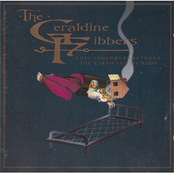 The Geraldine Fibbers Lost Somewhere Between The Earth And My Home