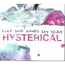 Clap Your Hands Say Yeah Hysterical