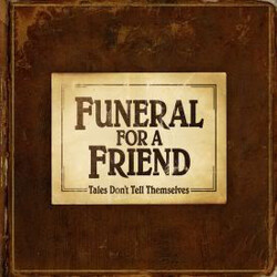 Funeral For A Friend Tales Don't Tell Themselves