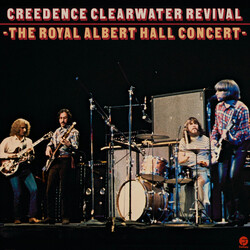 Creedence Clearwater Revival The Royal Albert Hall Concert