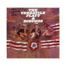Flatt & Scruggs The Versatile Flatt & Scruggs: Pickin', Strummin' And Singin'