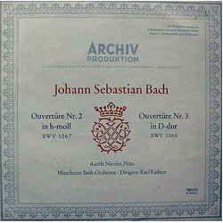 Johann Sebastian Bach / Aurèle Nicolet / Münchener Bach-Orchester / Karl Richter Ouvertüre Nr. 2 In H-moll, BWV 1067 / Ouvertüre Nr. 3 In D-dur, BWV 1
