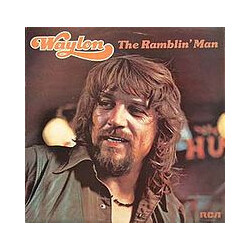 Waylon Jennings Waylon The Ramblin' Man