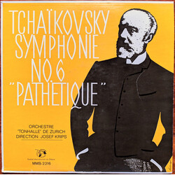 Pyotr Ilyich Tchaikovsky / Tonhalle-Orchester Zürich / Josef Krips Symphonie N° 6 "Pathétique"