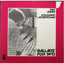 Chet Baker / Wolfgang Lackerschmid Ballads For Two