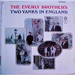 Everly Brothers Two Yanks In England