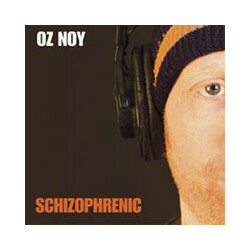 Oz Noy Schizophrenic