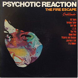 The Fire Escape Psychotic Reaction