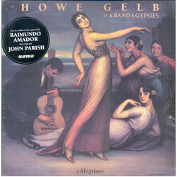 Howe Gelb / A Band Of Gypsies Alegrías