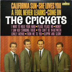 The Crickets (2) California Sun / She Loves You