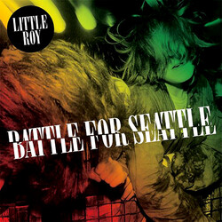 Little Roy Battle For Seattle