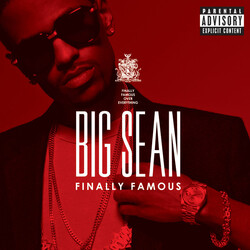 Big Sean Finally Famous