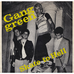 Gang Green Skate To Hell