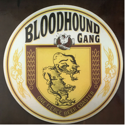 Bloodhound Gang One Fierce Beer Coaster