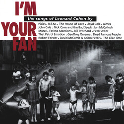 Various I'm Your Fan • The Songs Of Leonard Cohen By...