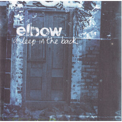 Elbow Asleep In The Back