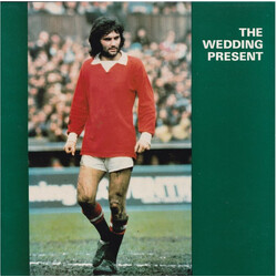 The Wedding Present George Best