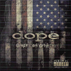 Dope (4) American Apathy