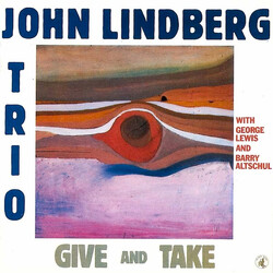 John Lindberg Trio (2) / George Lewis / Barry Altschul Give And Take