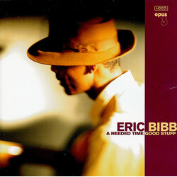 Eric Bibb / Needed Time Good Stuff