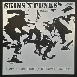 Last Rough Cause / Societys Rejects Skins 'N' Punks (Volume 1)