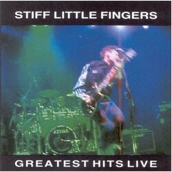 Stiff Little Fingers Greatest Hits Live