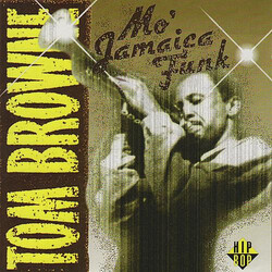Tom Browne Mo' Jamaica Funk