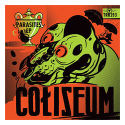 Coliseum (2) Parasites EP