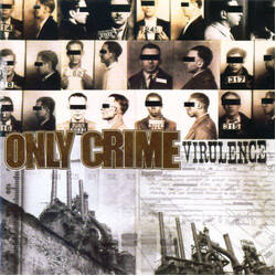 Only Crime Virulence