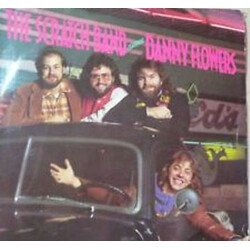 The Scratch Band (2) / Danny Flowers The Scratch Band Featuring Danny Flowers