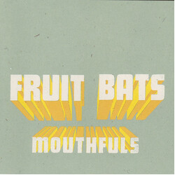 Fruit Bats Mouthfuls
