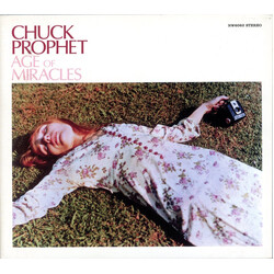 Chuck Prophet Age Of Miracles