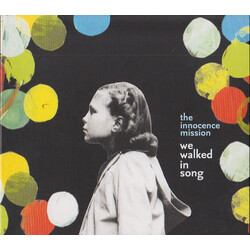 The Innocence Mission We Walked In Song