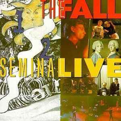 The Fall Seminal Live