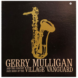 Gerry Mulligan & The Concert Jazz Band At The Village Vanguard
