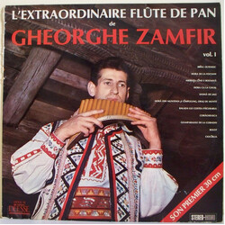 Gheorghe Zamfir L'Extraordinaire Flûte De Pan De Gheorghe Zamfir Vol. I